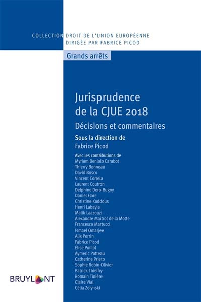 Couverture de l'ouvrage Jurisprudence de la CJUE 2018, débats et commentaires
