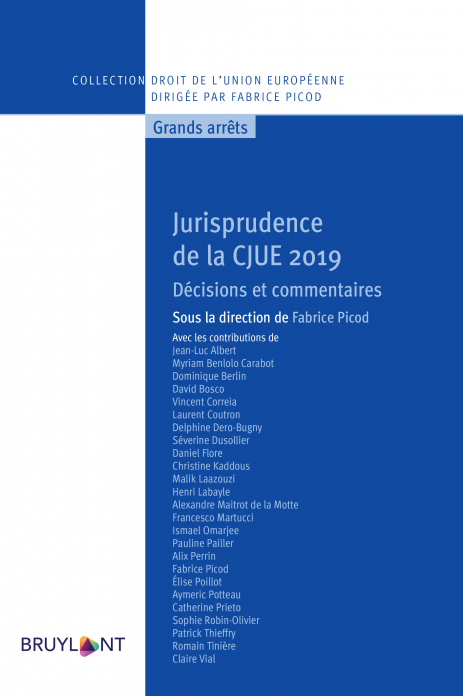 Couverture de l'ouvrage Jurisprudence de la CJUE 2019. Décisions et commentaires