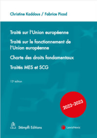 Couverture de l'ouvrage Traité sur l'Union européenne - Traité sur le fonctionnement de l'Union européenne - Charte des droits fondamentaux - Traités MES et SCG 2022-2023