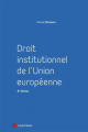 Couverture de l'ouvrage Droit institutionnel de l'Union européenne (8e édition)