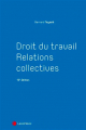Couverture de l'ouvrage "Droit du travail - Relations collectives - 13e édition"